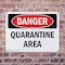 Signmission Quarantine Area Danger Sign, Plastic, 14in W x 10in L, 2PK OS-2PACK-DS-P-1014-L-1871 - alternate 3